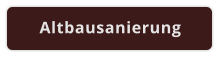 Altbausanierung